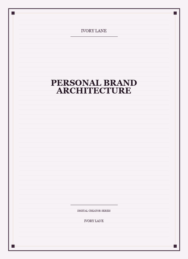 Personal Brand Architecture