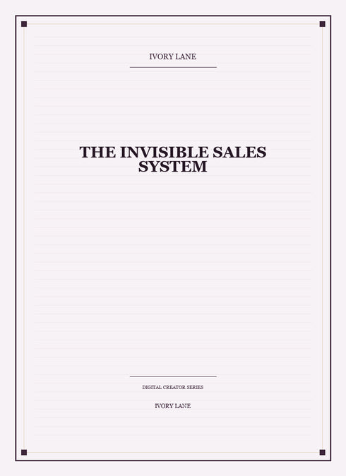 The Invisible Sales System