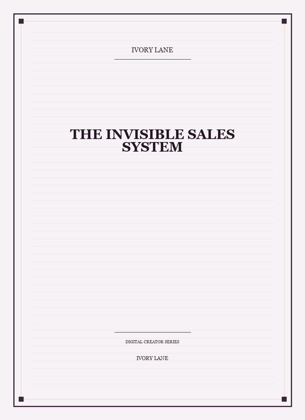 The Invisible Sales System