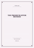 The Premium Offer Method