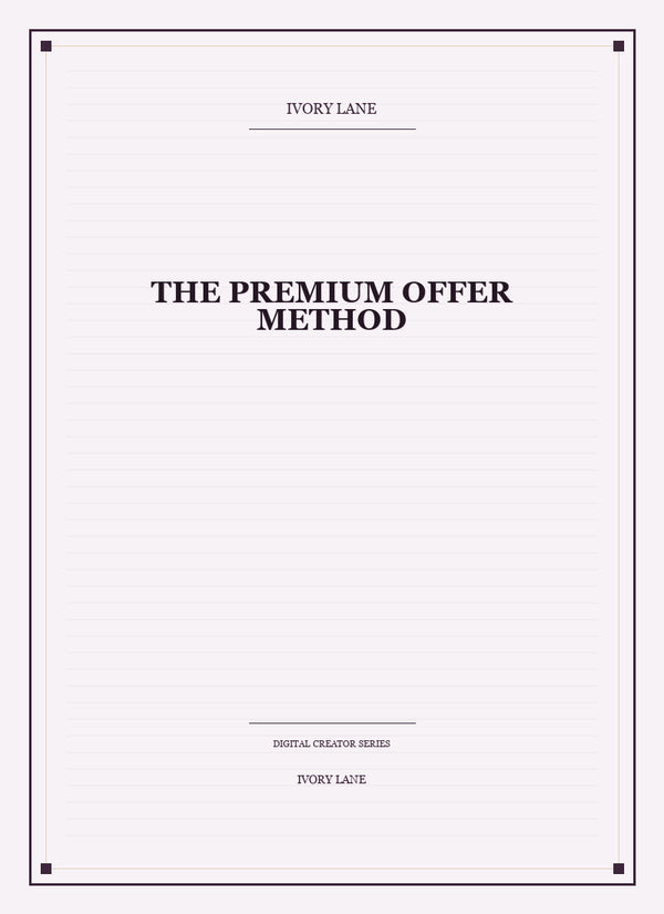 The Premium Offer Method